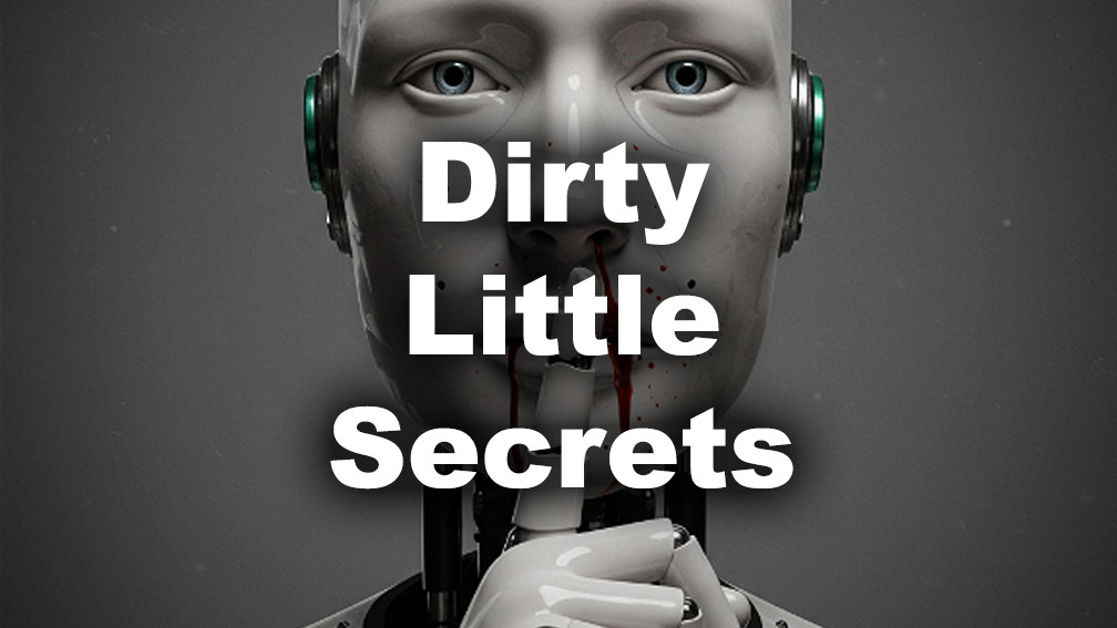 "Dirty Little Secrets"